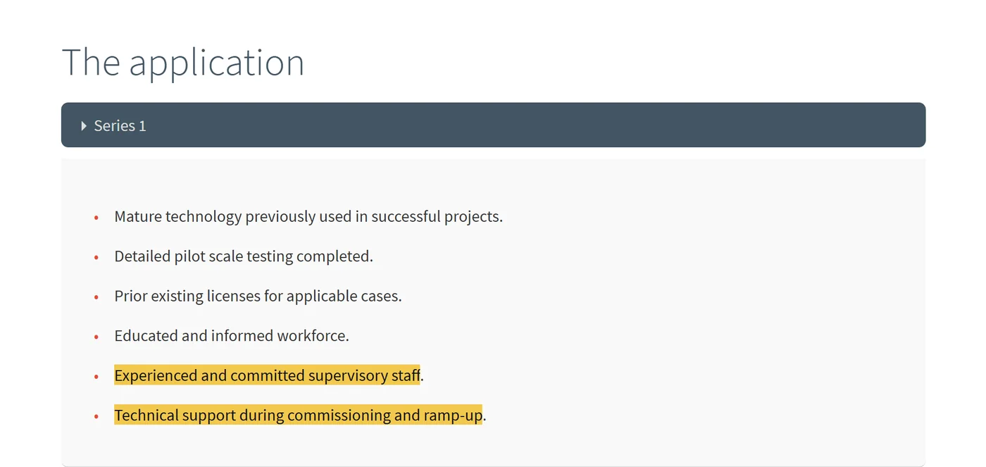 Hatch, The ramp-up series. Series 1: Mature technology previously used in successful projects. Detailed pilot scale testing completed. Prior existing licenses for applicable cases. Educated and informed workforce. Experienced and committed supervisory staff. Technical support during commissioning and ramp-up.